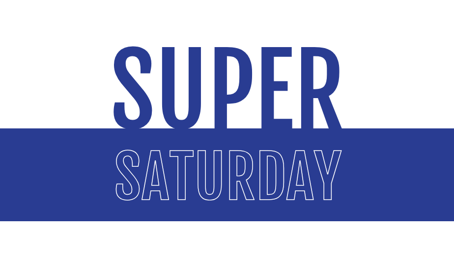 Fall 2026 Super Saturday Extended Hours
